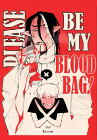 [C] Please be my blood bag Capa